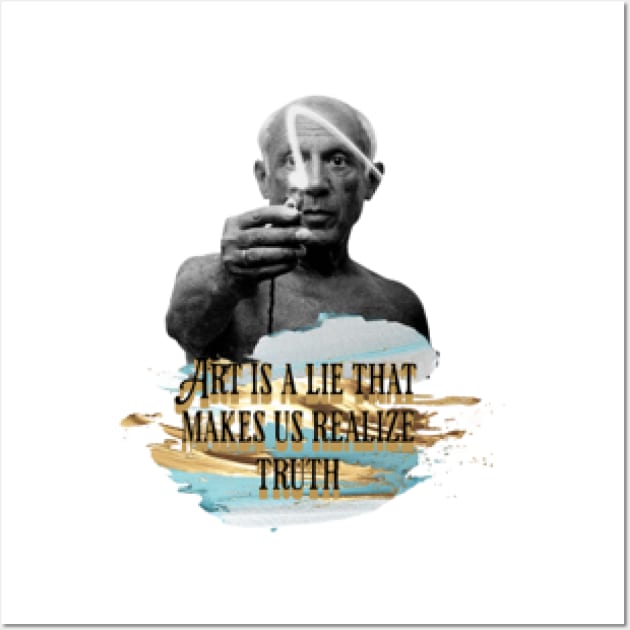 Pablo Picasso Art Is A Lie That Makes Us Realize Truth Wall Art by KoumlisArt